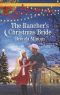 [Bluebonnet Springs 02] • The Rancher's Christmas Bride